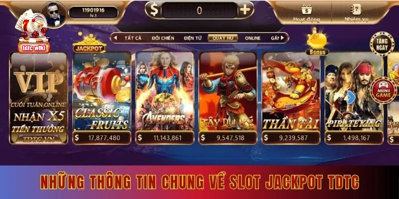 Những thông tin chung về slot jackpot tdtc